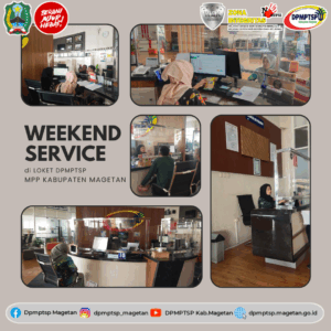 Pelayanan Weekend Service di MPP Kabupaten Magetan