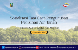DPMPTSP Kabupaten Magetan Selenggarakan Sosialisasi Tata Cara Pengurusan Surat Izin Pengusahaan Air Tanah (SIPA)