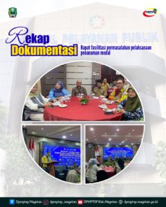 DPMPTSP Kabupaten Magetan Hadiri Rapat Fasilitasi Permasalahan Pelaksanaan Penanaman Modal se-Jawa Timur