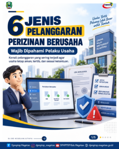 Kenali 6 Jenis Pelanggaran Perizinan Berusaha, DPMPTSP Magetan Imbau Pelaku Usaha Jaga Kepatuhan